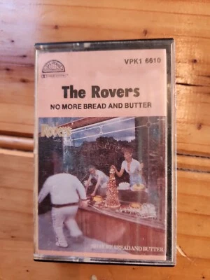 The Rovers No More Bread And Butter Cassette Tape - Image 1 of 3