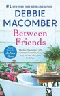 Between Friends: An Anthology - 9780778331179, Debbie Macomber, paperback