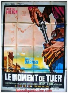 LE MOMENT DE TUER Il momento di uccidere Cinéma ORIGINALE / Movie Poster WESTERN - Imagen 1 de 1