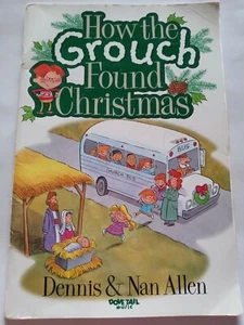 HOW THE GROUCH FOUND CHRISTMAS By Dennis & Nan Allen-Very Rare Vintage-SHIP24HRS - Picture 1 of 5