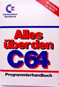 COMMODORE 64/128 -- ALLES ÜBER DEN C64 PROGRAMMIERHANDBUCH (COMMOD. -BUCH) #1DE - Picture 1 of 9