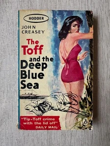 The Toff and The Deep Blue Sea - John Creasey - 1959 Hodder Vintage Paperback - Picture 1 of 9