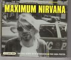 (HQ171) Maximum Nirvana, The Unauthorised Biography of Nirvana - 2002 CD