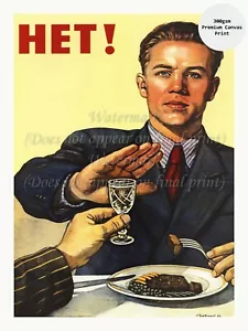 Soviet Russin Propaganda Poster on Canvas Print SAY NO! (TO ALCOHOL) 18x24" - Bild 1 von 1