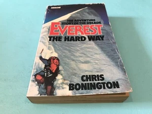 The Adventure Story Of The Decade Everest The Hard Way Chris Bonington book - Picture 1 of 12