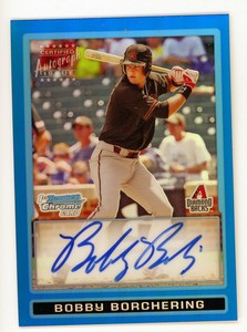 2009 BOWMAN CHROME BOBBY BORCHERING BLUE ROOKIE AUTOGRAPH CARD /150