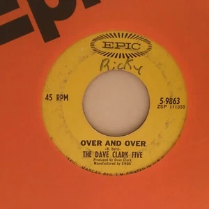 DAVE  CLARK FIVE  7"  VINYL  SINGLE , I,LL  BE  YOURS  / OVER  AND  OVER - Picture 1 of 2