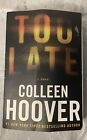 Too Late: Definitive Edition by Colleen Hoover: Used