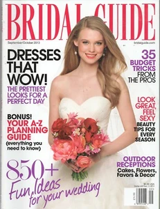 BRIDAL GUIDE September October 2013 RFP LLC Dresses That Wow Receptions - Picture 1 of 1