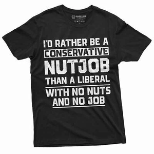 I'd Rather be a Conservative shirt Funny Political Tee Anti Liberal T Shirt - Picture 1 of 8