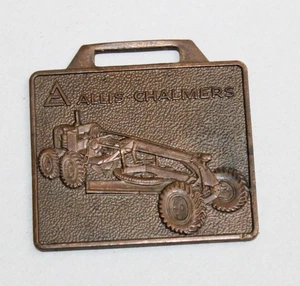Allis Chalmers Road Grader Watch Fob Vintage CHILLICOTHE MISSOURI - Picture 1 of 3