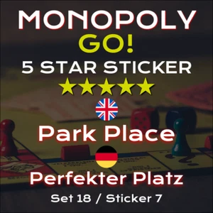 SCOPELY Monopoly Go 5 Star Sticker Card - Park Place - Perfekter Platz - 18/7
