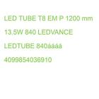 LED TUBE T8 EM P 1200 mm 13.5W 840 LEDVANCE LEDTUBE 840&#225;&#225;&#225;&#225; 4099854036910