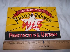 Letrero adhesivo vintage de miembro honorario PRAIRIE FARMER WLS Unión protectora - Imagen 1 de 2