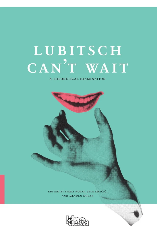 Lubitsch Can't Wait: A Collection of Ten Philosophical Discussions on Ernst Lub - Image 1 of 1