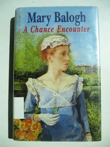 A CHANCE ENCOUNTER by Mary Balogh HTF Hardcover DJ 1999 Severn House MAINWARING - Picture 1 of 8