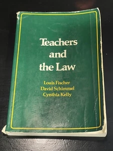 Teachers and the Law by Schimmel, David; Stellman, Leslie Robert; Fischer, Louis - Picture 1 of 1