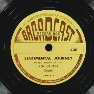 KEN GRIFFIN Sentimental Journey / St. Louis Blues BROADCASTINGS 430 VG+ 78 10" - Picture 1 of 4