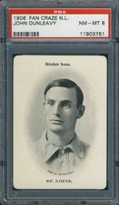 1906 Fan Craze NL John Dunleavy PSA 8 St. Louis Cardinals