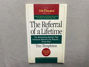 The Referral of a Lifetime: The Networking System Tim Templeton Paperback Book - Picture 1 of 2