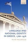 Language And National Identity In Greece, 1766-1976,Peter Mack .