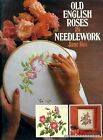 Old English Roses in Needlework, Iles, Jane, Used; Very Good Book