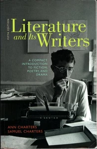 Literature and Its Writers: A Compact Introduction to Fiction, Poetry, and Drama - Picture 1 of 1