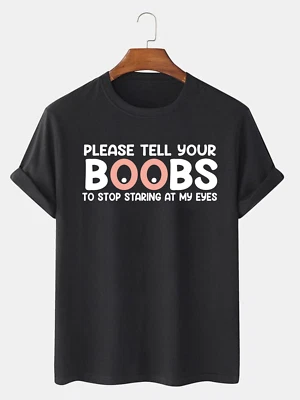 Please Tell Your BO*BS� Funny T-Shirt Bold Humorous Sarcastic Statement Gift Top - Image 1 of 4