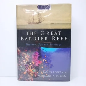 The Great Barrier Reef: History, Science, Heritage by James & Margarita Bowen - Foto 1 di 6