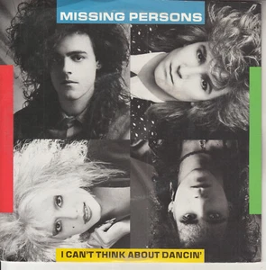 MISSING PERSONS I can't think about dancin' PICTURE SLEEVE PROMO 7" 45 NEW RARE! - Picture 1 of 4