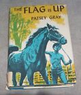 PATSEY GRAY Story THE FLAG IS UP Book QUARTER HORSE RACING Vintage 1970 HCDJ 1ST