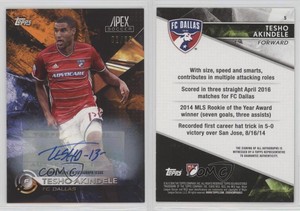 2016 Topps Apex Orange Auto /25 Tesho Akindele #5 Rookie Auto RC