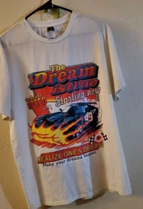 Racing The Dream is True Make Your Dreams Happen T-shirt White Sz M Racing - Picture 1 of 7
