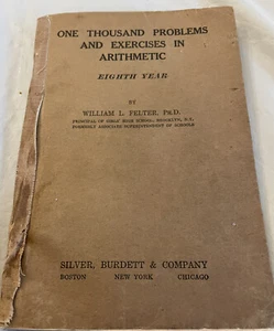 Collectible Antique 1919 Math Problems Exercises One Thousand Wm Felter PH. D - Picture 1 of 4