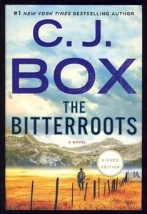 SIGNED C J Box THE BITTERROOTS Mystery MONTANA Cassie Dewell PI First Edition MT - Picture 1 of 2