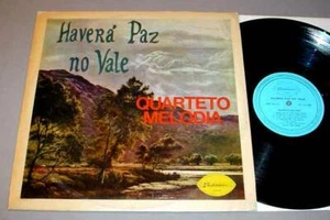 QUARTETO MELODIA LP - HAVERA PAZ NO VALE Brazil Import Spirituals - Picture 1 of 1