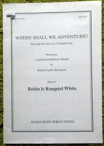 Where Shall We Adventure? Through the Day of a Victorian Boy: Piano Vocal 1992 - Picture 1 of 4