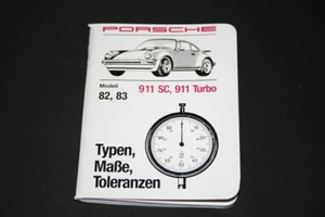 ORIGINAL PORSCHE 911 SC 911 TIPOS TURBO MEDIDAS MANUAL TOLERANCIAS NUEVO 1982 + '83 - Imagen 1 de 1
