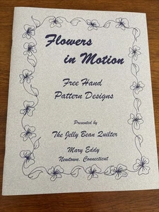 Flowers in Motion: Free Hand Pattern Designs - by Mary Eddy - Taschenbuch - Bild 1 von 2
