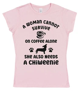 Camiseta Chiweenie A Woman Cannot Survive On Coffee Alone Linda Regalo para Dueño de Perro - Imagen 1 de 4