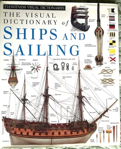 The Visual Dictionary of Ships And Sailing American 1st Edition HARD Cover 1991 - Picture 1 of 9