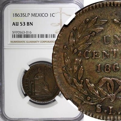 Mexico Copper 1863 SLP 1 Centavo San Luis Potosi NGC AU53 BN SCARCE KM#390.1 (6) - Image 1 of 4