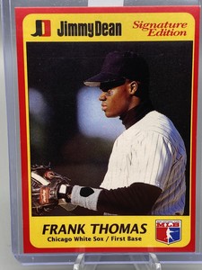 Frank Thomas ✨1991 Jimmy Dean Signature Edition✨ #9of25 ✨Chicago White Sox