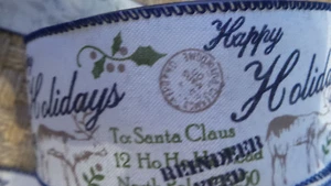 XMAS Ribbon WIRED EDGE TO SANTA Post Mark  Happy Holidays Script 2 1/2" X 5 Yds - Picture 1 of 8