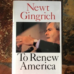 TO RENEW AMERICA - NEWT GINGRICH SIGNED AUTOGRAPH BOOK JSA COA 1ST ED DJ - Bild 1 von 4