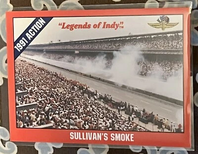 Sullivan’s Smoke Legends Of Indy 1992 Card #38 Indianapolis Motor Speedway   - Image 1 of 2