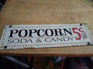 Vtg tin sign POPCORN SODA & CANDY CENT EVERY DAY NICE. - Picture 1 of 4