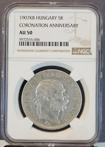 1907 HUNGARY SILVER 5 KORONA CORONATION ANNIVERSARY NGC AU 50 GOOD LOOKING COIN - Picture 1 of 3