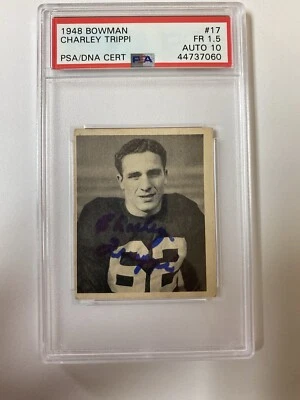 1948 Bowman #17 Charley Trippi Signed HOF Rookie Card PSA 1.5 Auto 10 Cardinals - Image 1 of 2