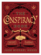 Conspiracy Book: A Chronological Journey through Secret Societies and Hidden His